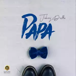 Johnny Drille - Papa